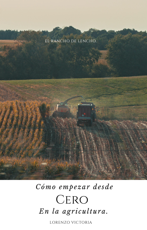 Como empezar desde CERO en la agricultura.